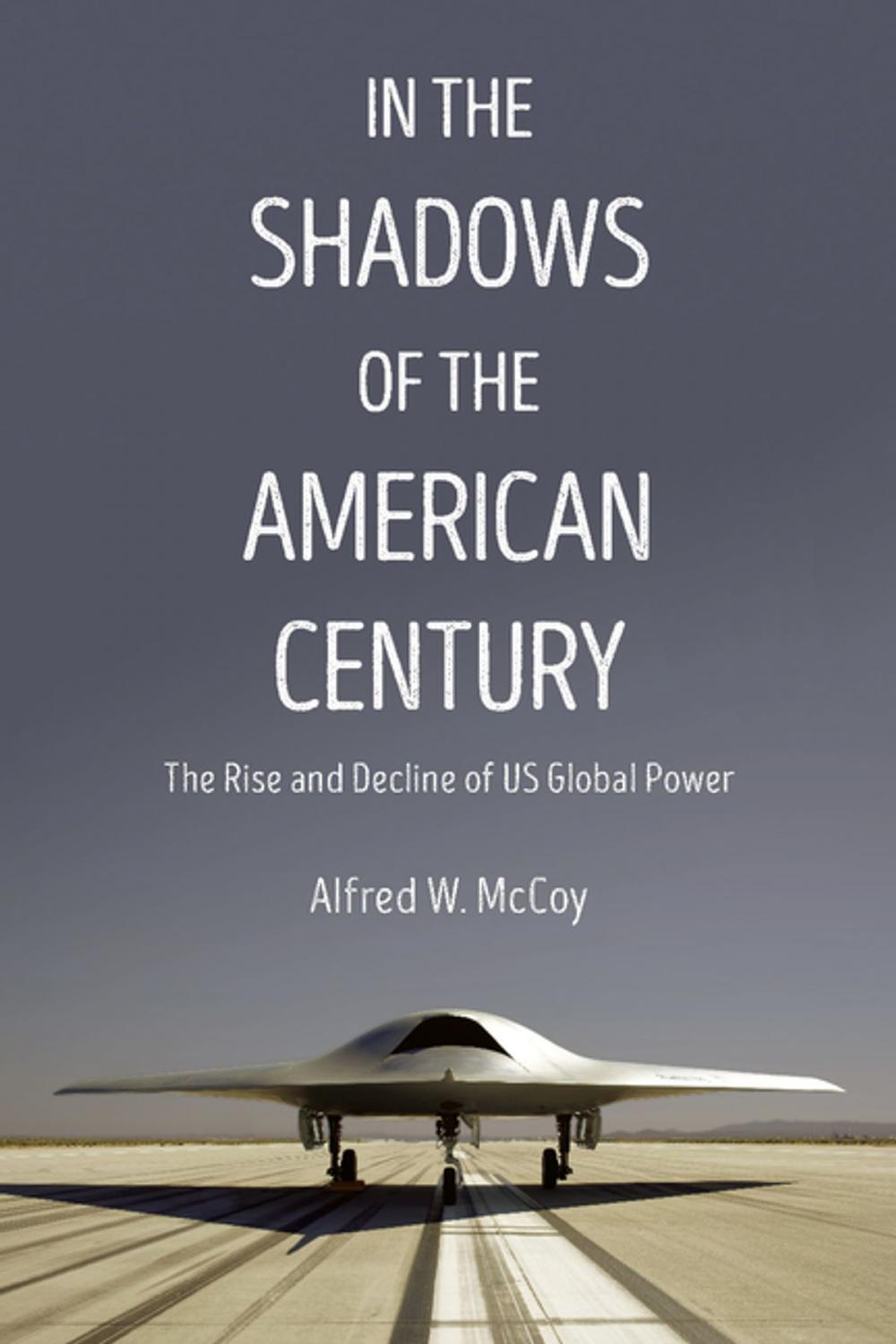 Big bigCover of In the Shadows of the American Century