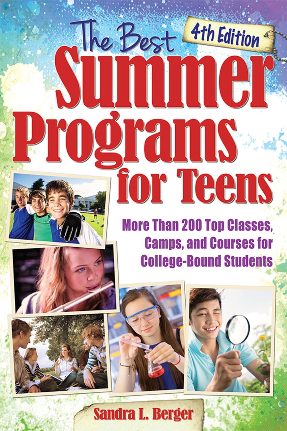 Big bigCover of The Best Summer Programs for Teens