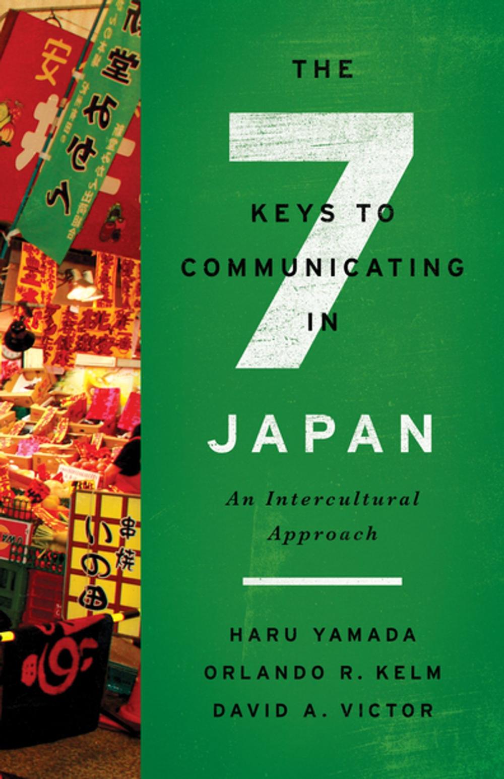 Big bigCover of The Seven Keys to Communicating in Japan