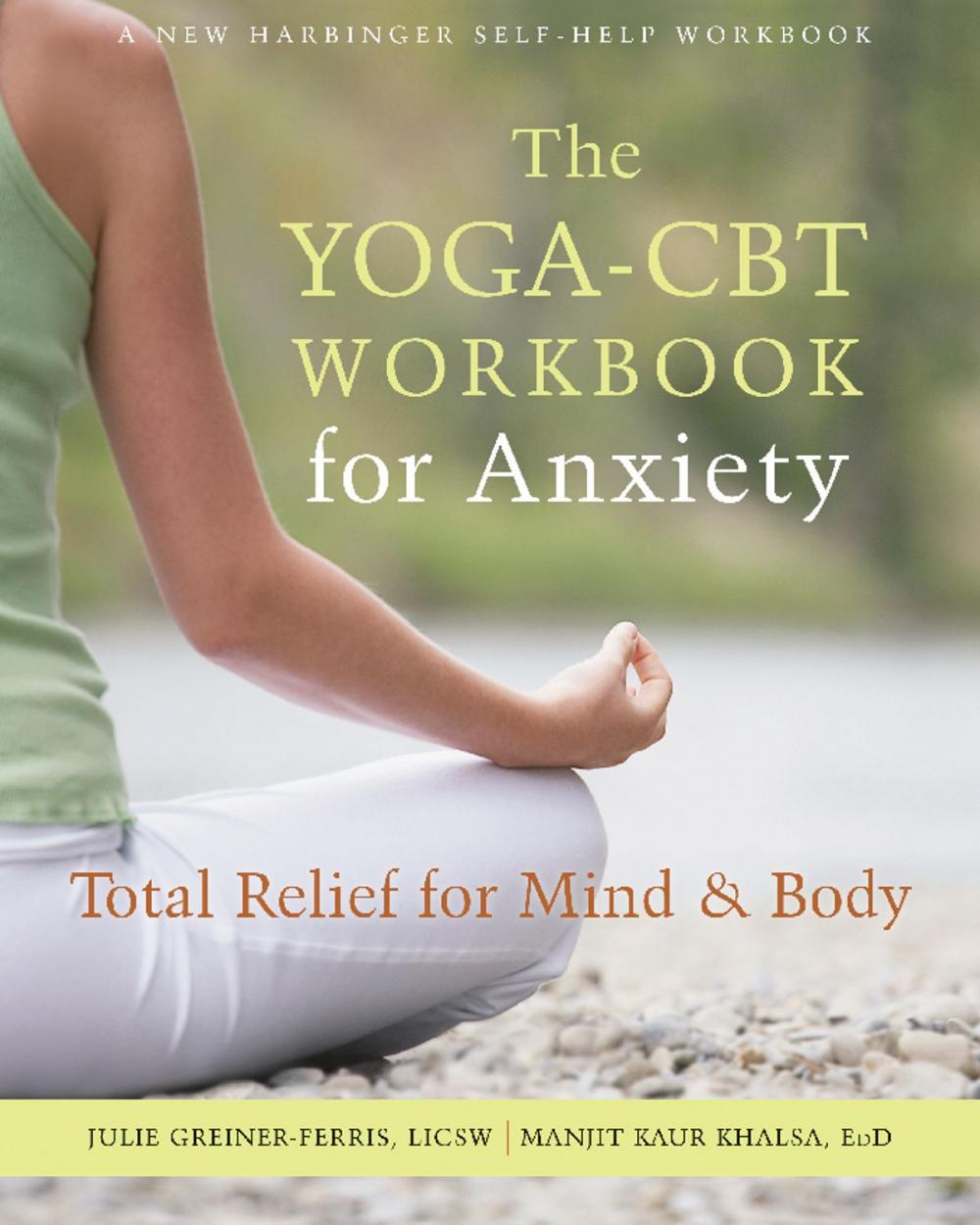 Big bigCover of The Yoga-CBT Workbook for Anxiety