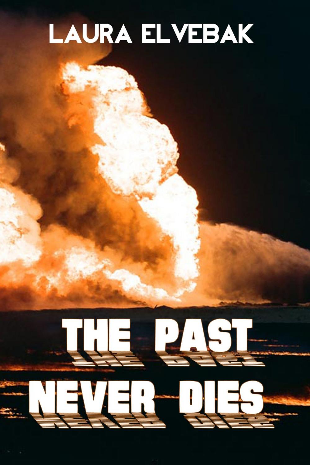 Big bigCover of The Past Never Dies