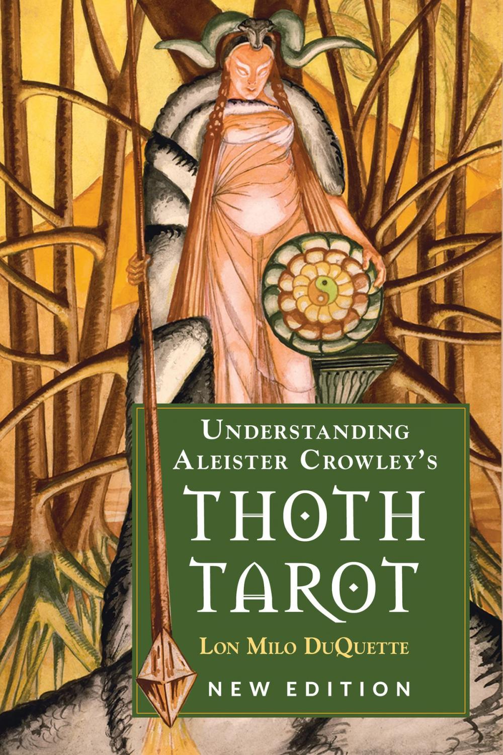 Big bigCover of Understanding Aleister Crowley's Thoth Tarot