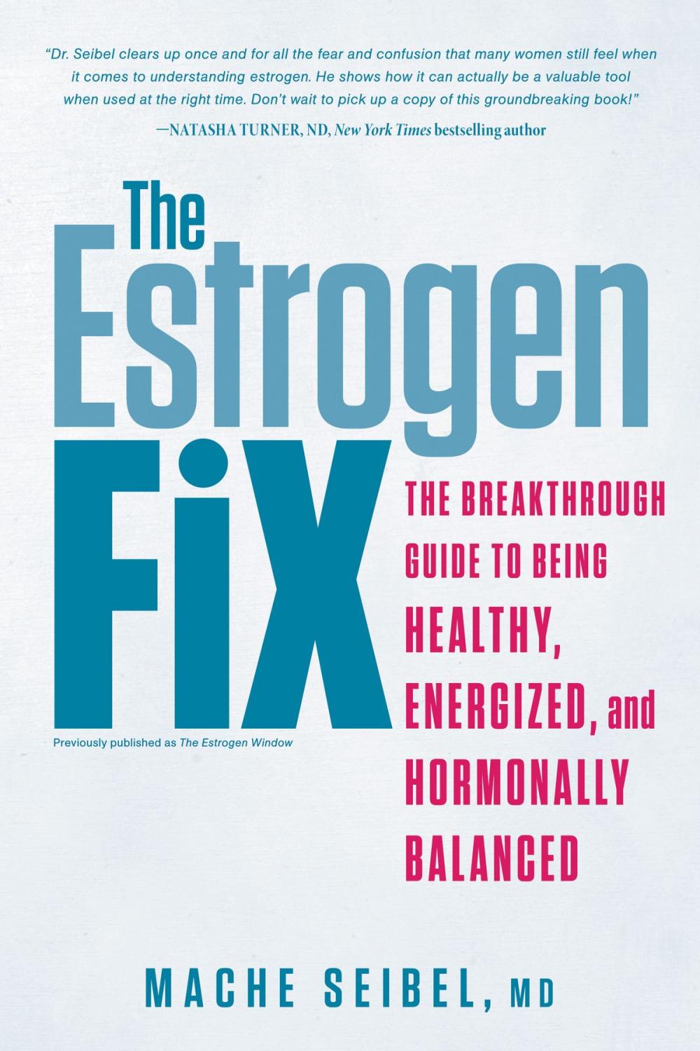 Big bigCover of The Estrogen Fix