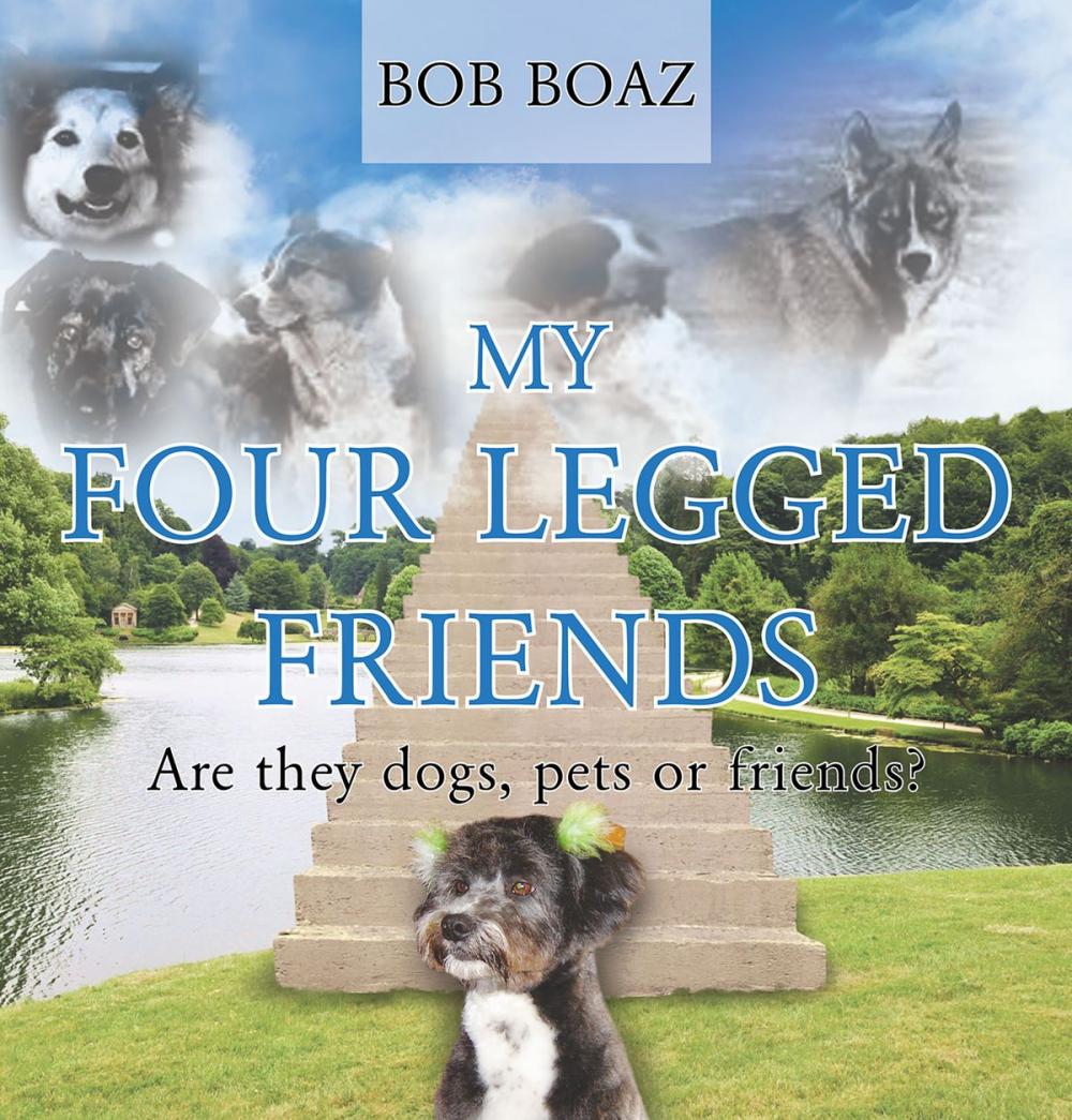 Big bigCover of My Four Legged Friends