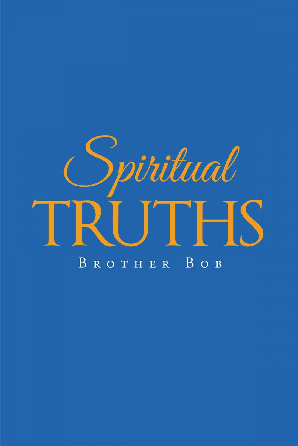 Big bigCover of Spiritual Truths