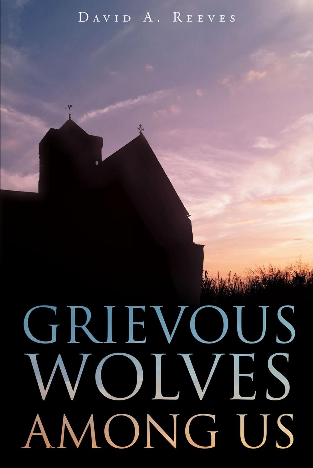 Big bigCover of Grievous Wolves Among Us