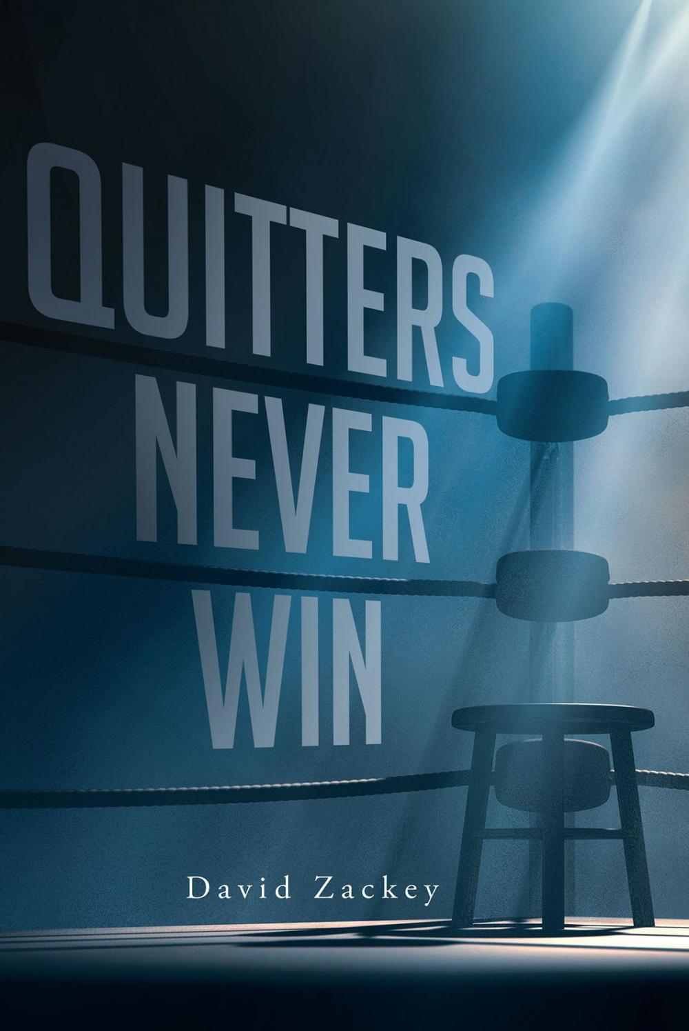 Big bigCover of Quitters Never Win