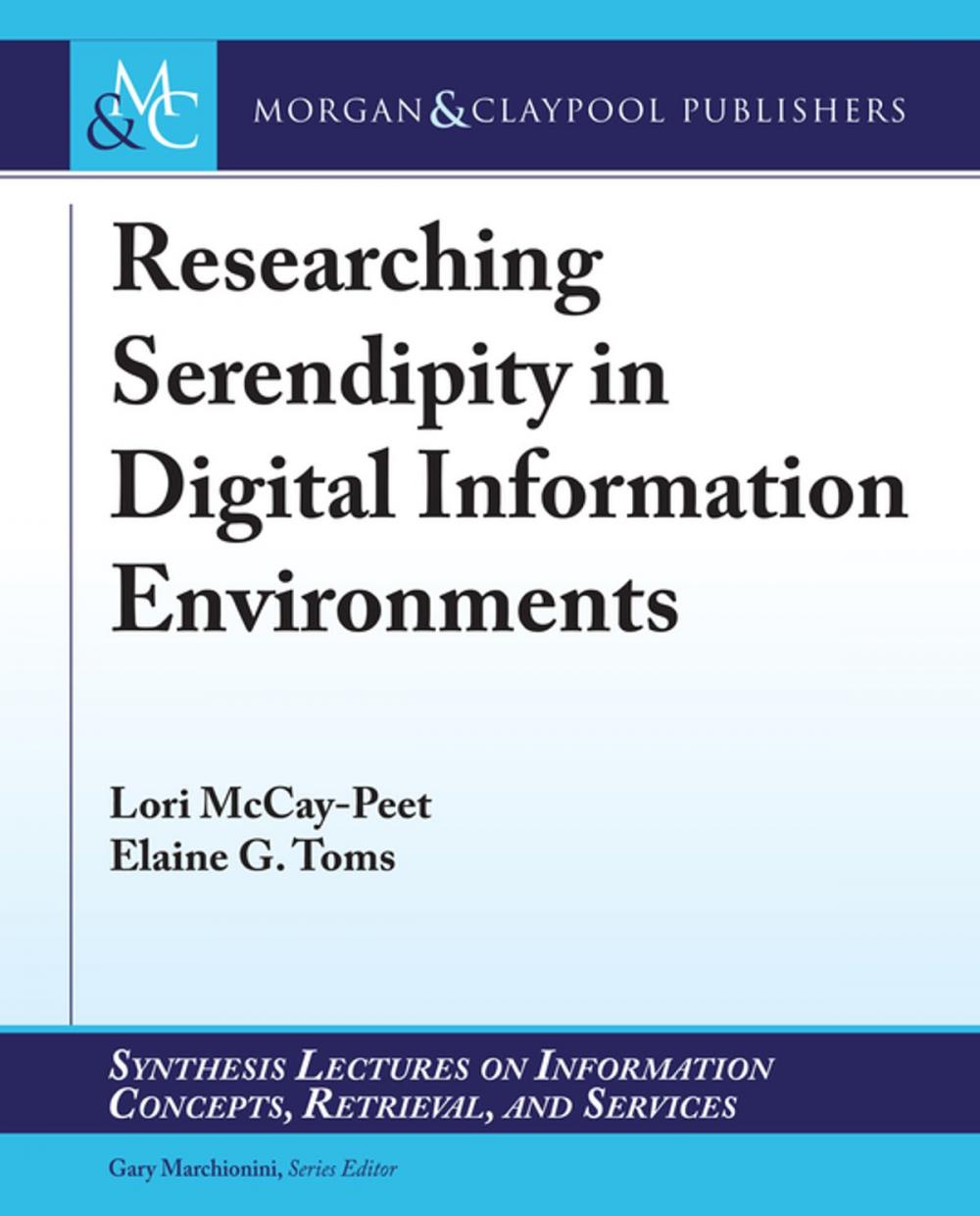 Big bigCover of Researching Serendipity in Digital Information Environments