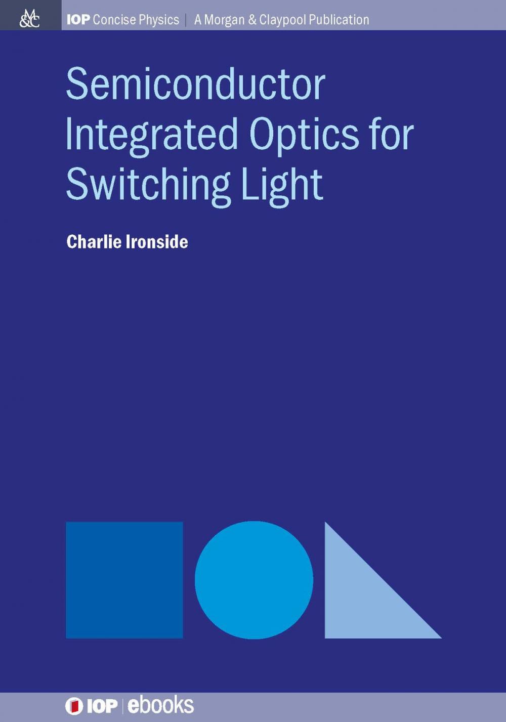 Big bigCover of Semiconductor Integrated Optics for Switching Light