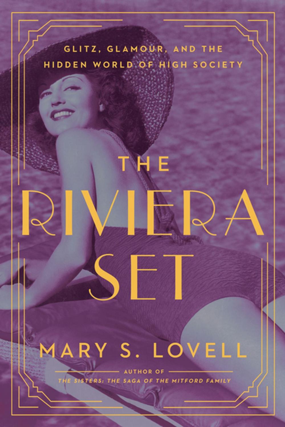 Big bigCover of The Riviera Set: Glitz, Glamour, and the Hidden World of High Society