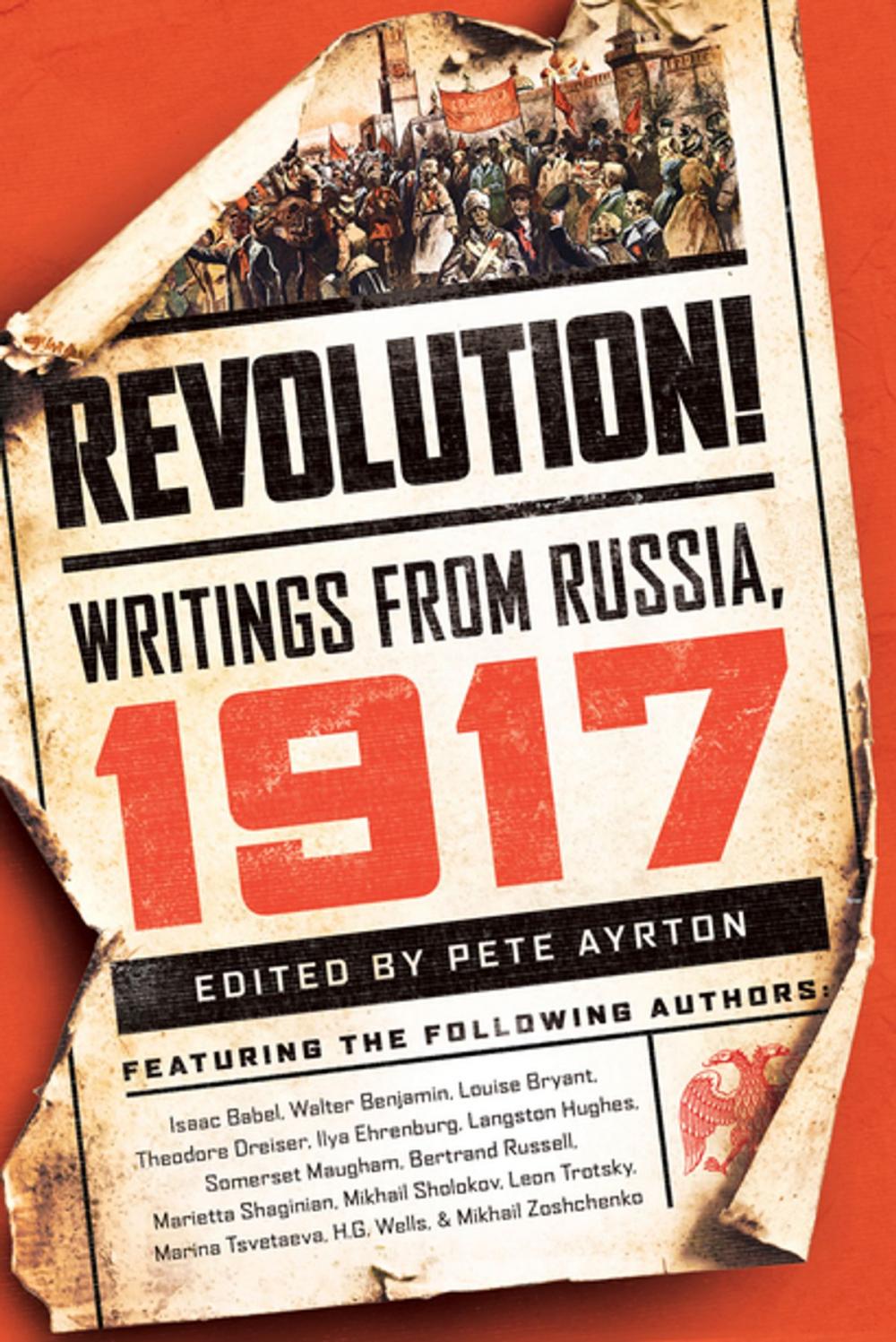 Big bigCover of Revolution!: Writings from Russia: 1917