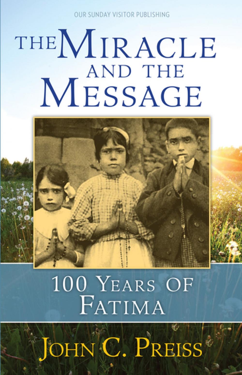 Big bigCover of The Miracle and the Message