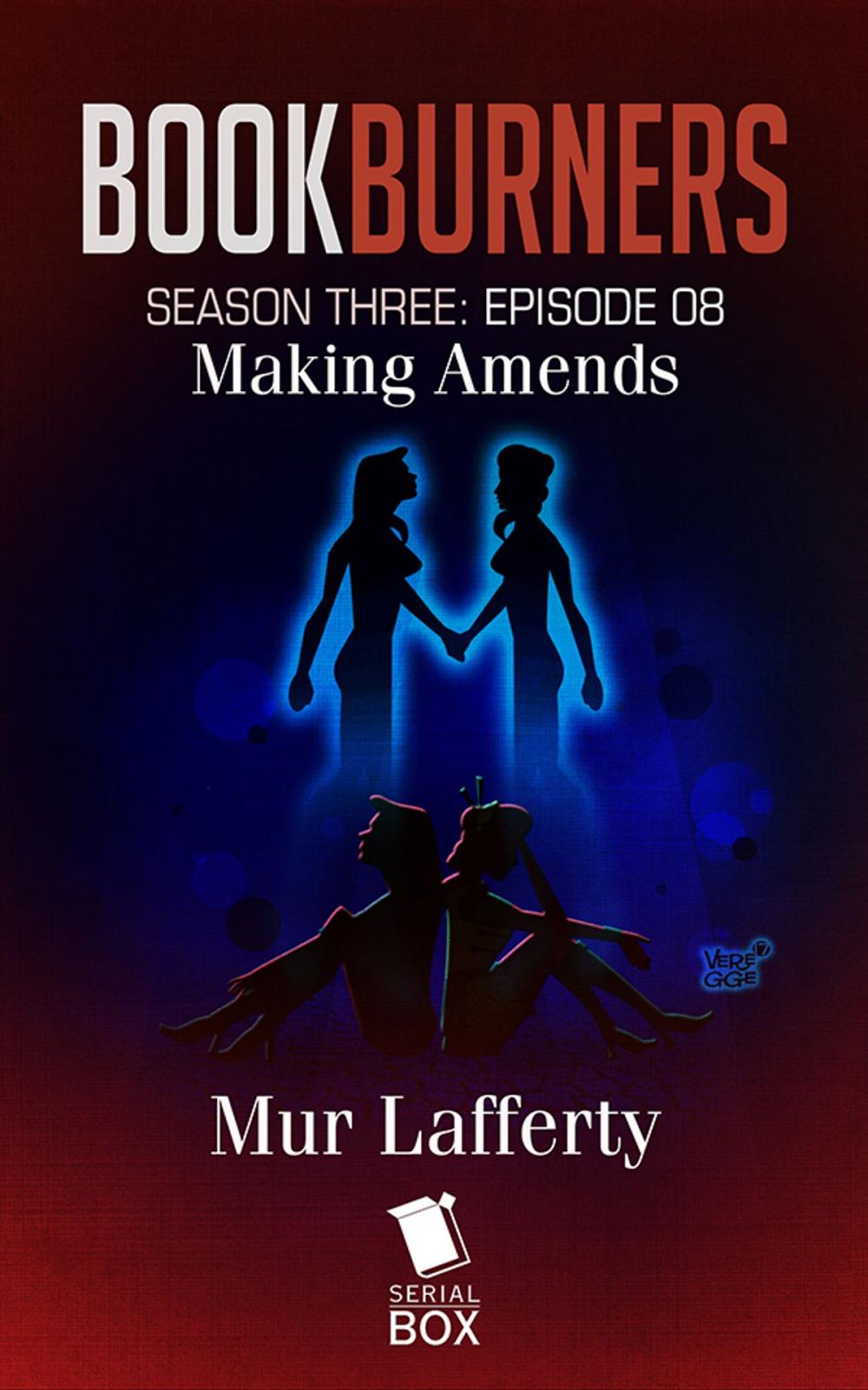 Big bigCover of Making Amends (Bookburners Season 3 Episode 8)