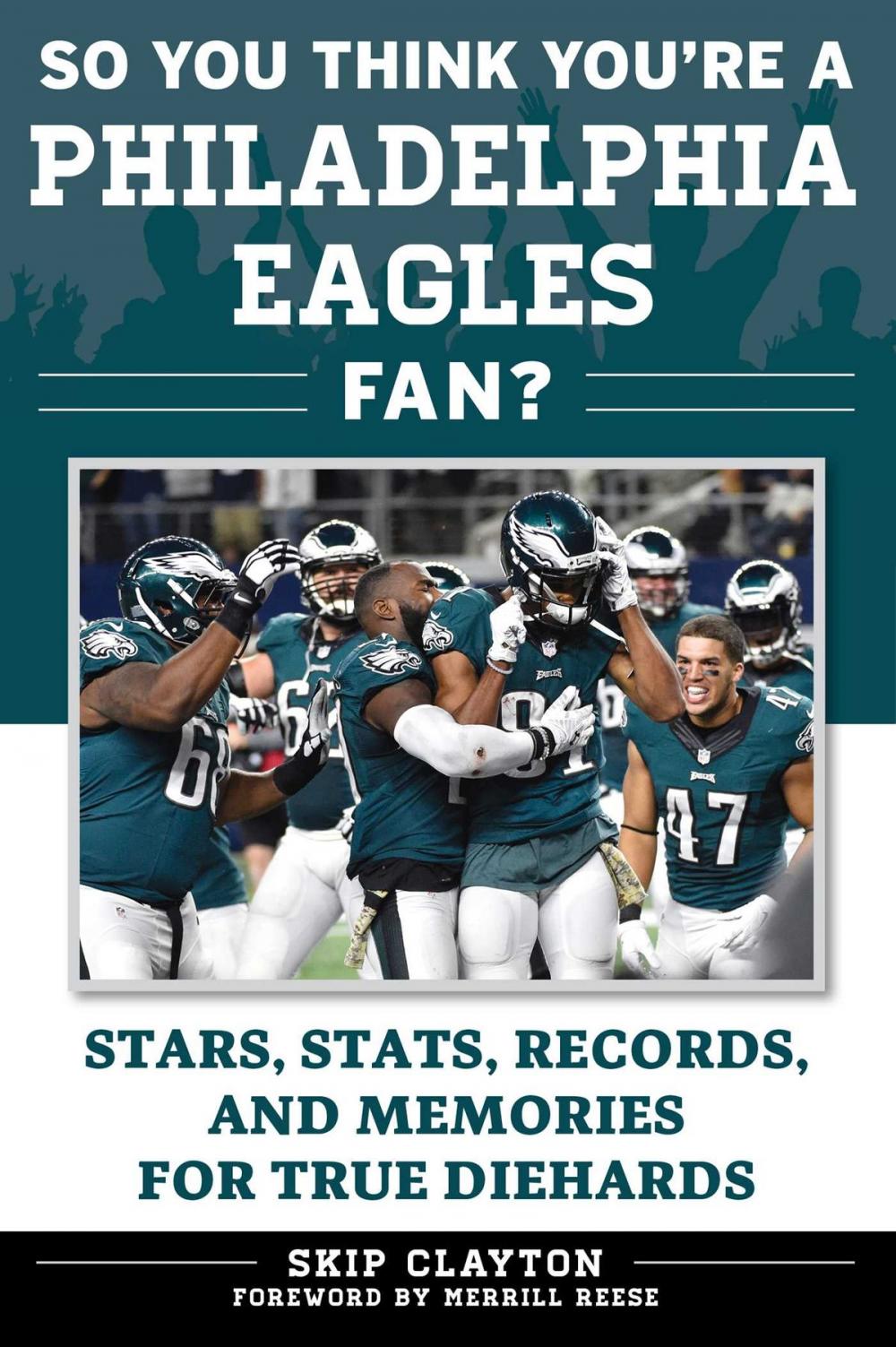 Big bigCover of So You Think You're a Philadelphia Eagles Fan?