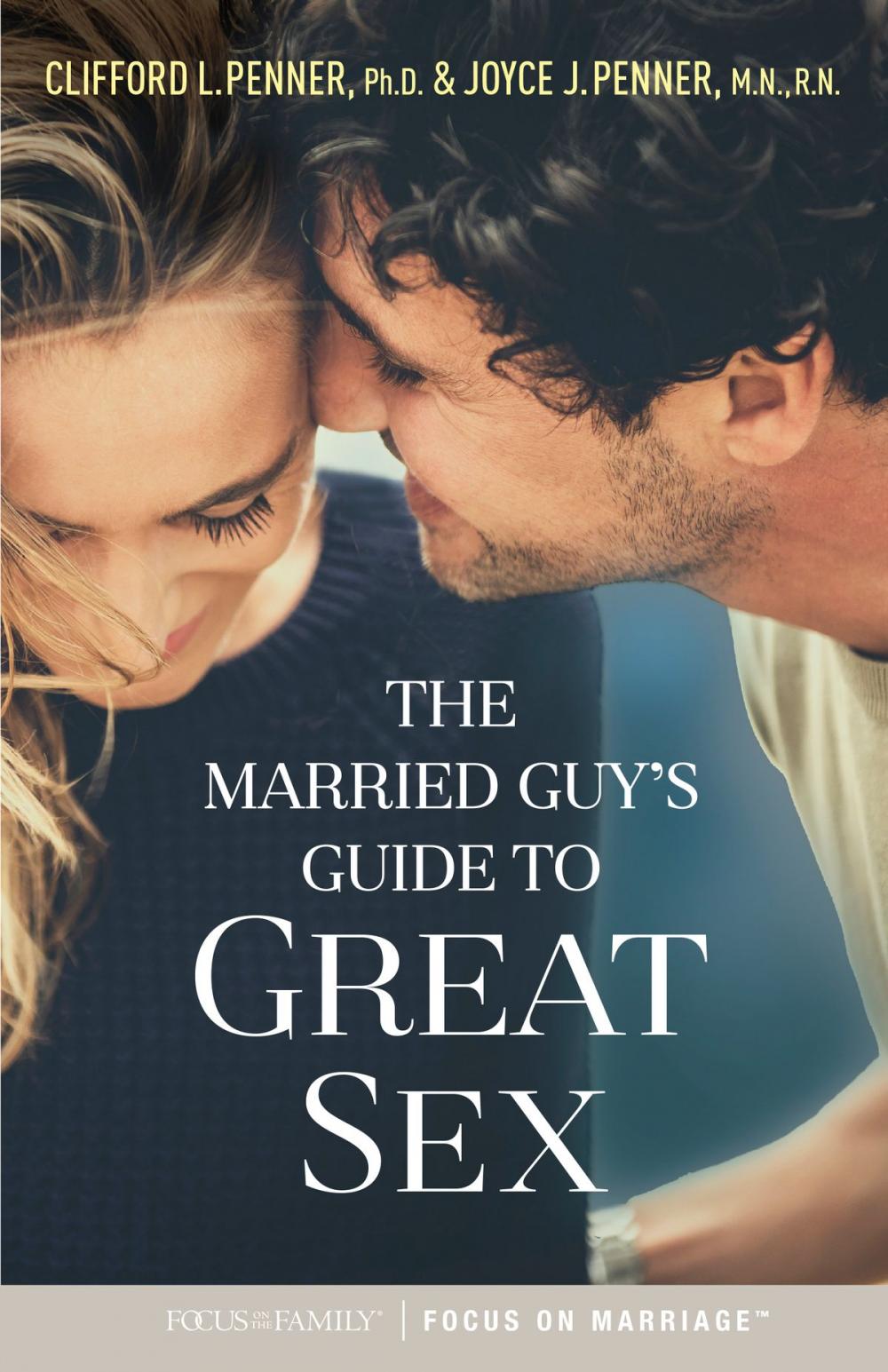 Big bigCover of The Married Guy's Guide to Great Sex