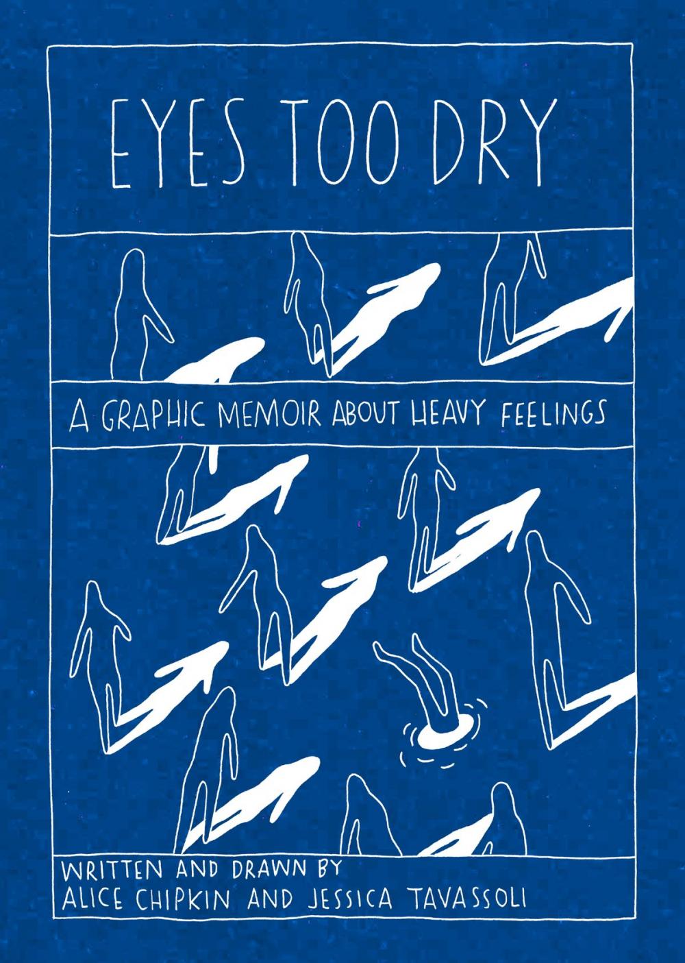 Big bigCover of Eyes Too Dry: A graphic memoir abour heavy feelings