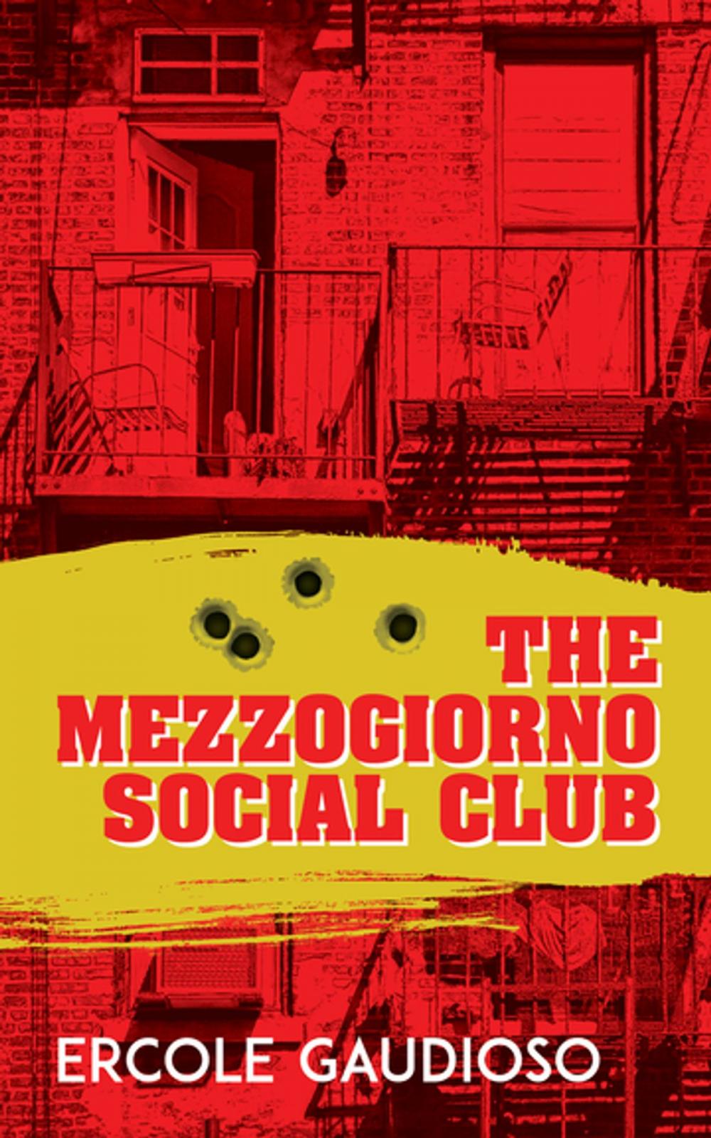 Big bigCover of The Mezzogiorno Social Club