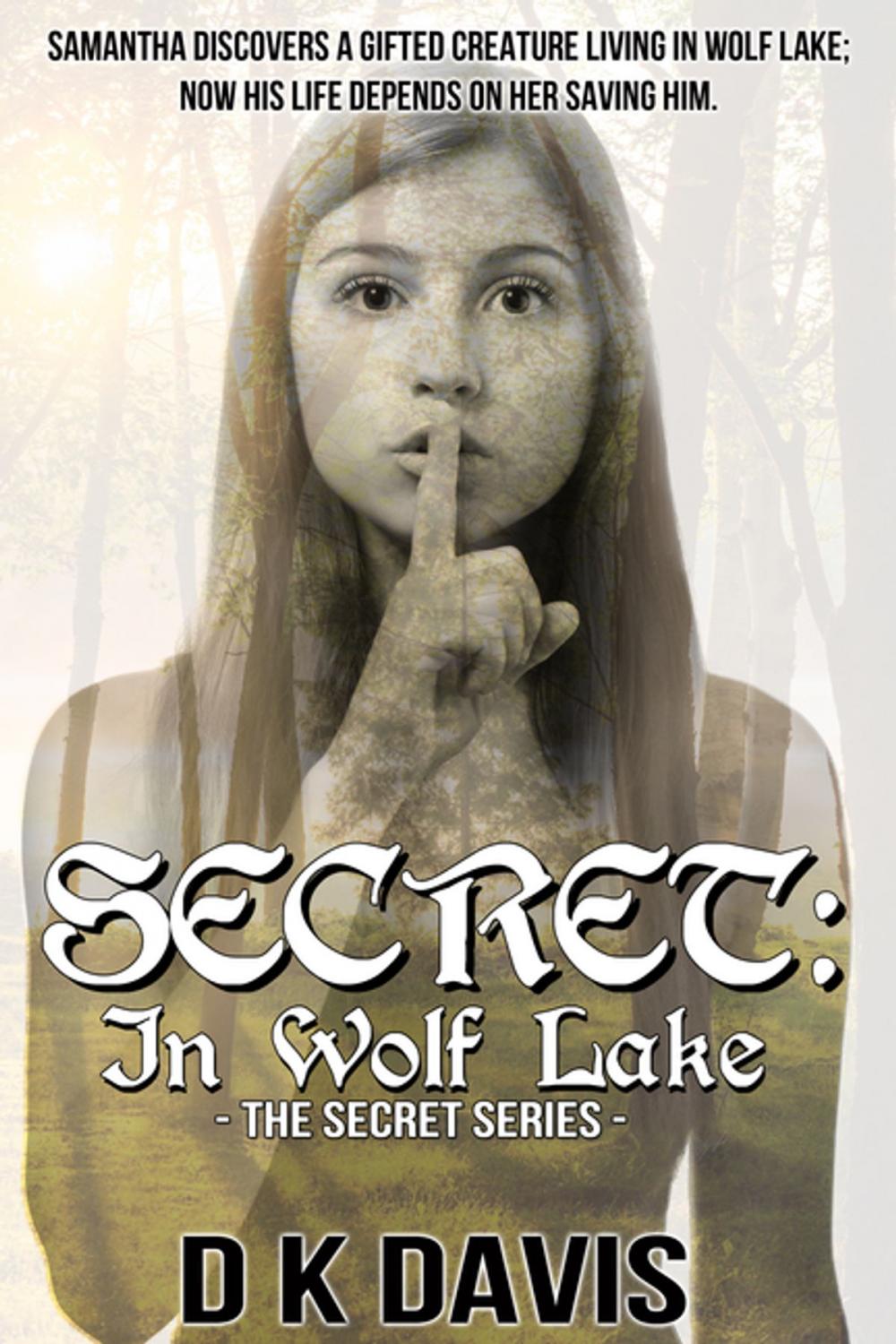 Big bigCover of Secret: In Wolf Lake