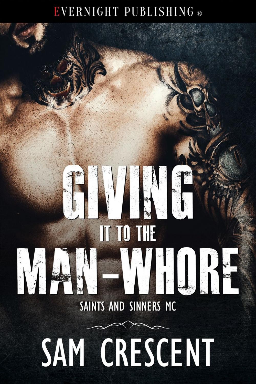 Big bigCover of Giving It to the Man-Whore