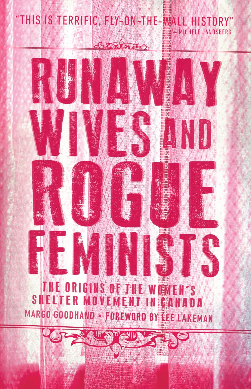 Big bigCover of Runaway Wives and Rogue Feminists