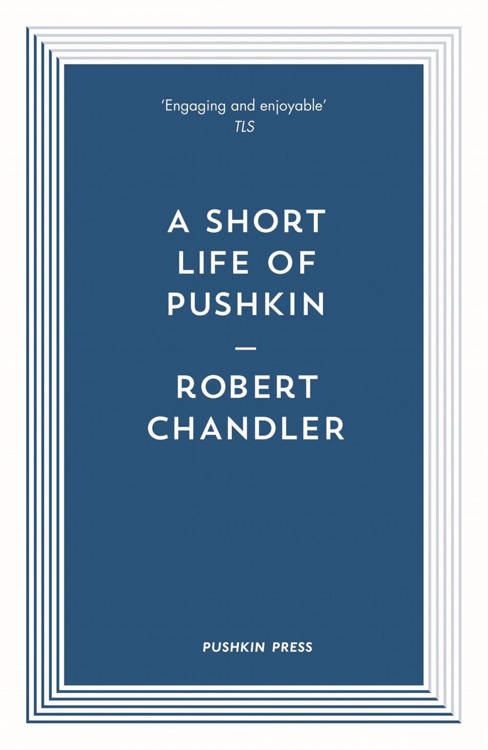 Big bigCover of A Short Life of Pushkin