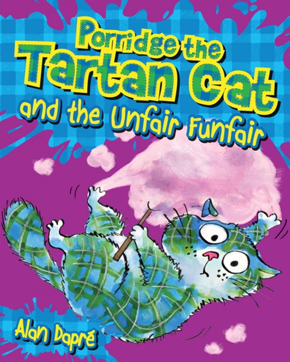 Big bigCover of Porridge the Tartan Cat and the Unfair Funfair