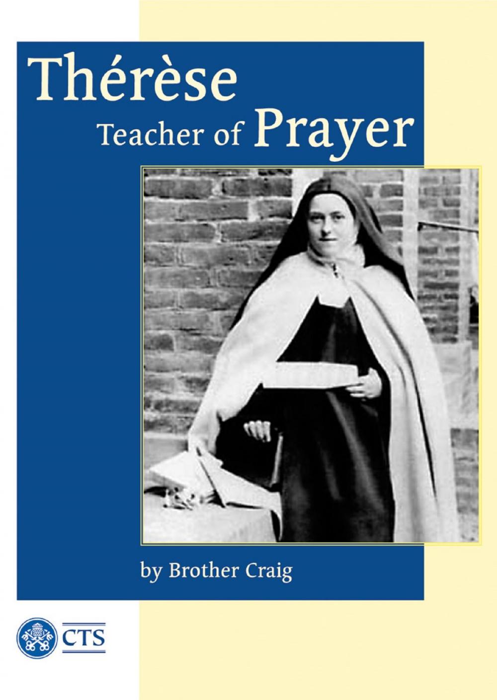 Big bigCover of Thérèse - Teacher of Prayer