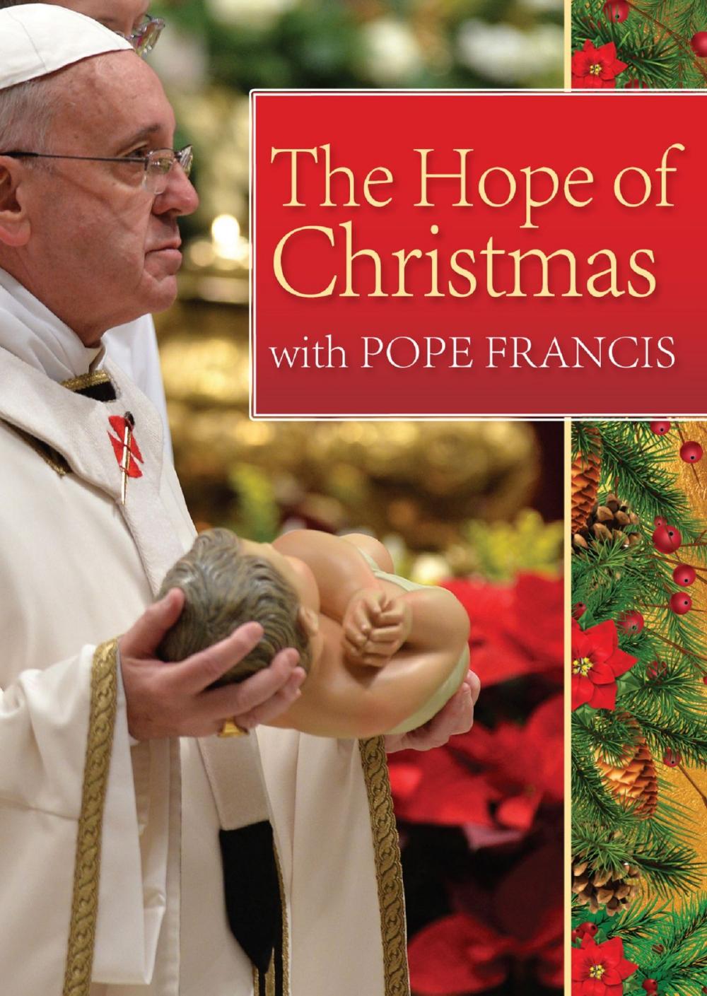 Big bigCover of The Hope of Christmas with Pope Francis