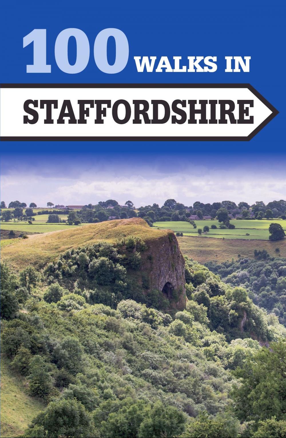Big bigCover of 100 Walks in Staffordshire