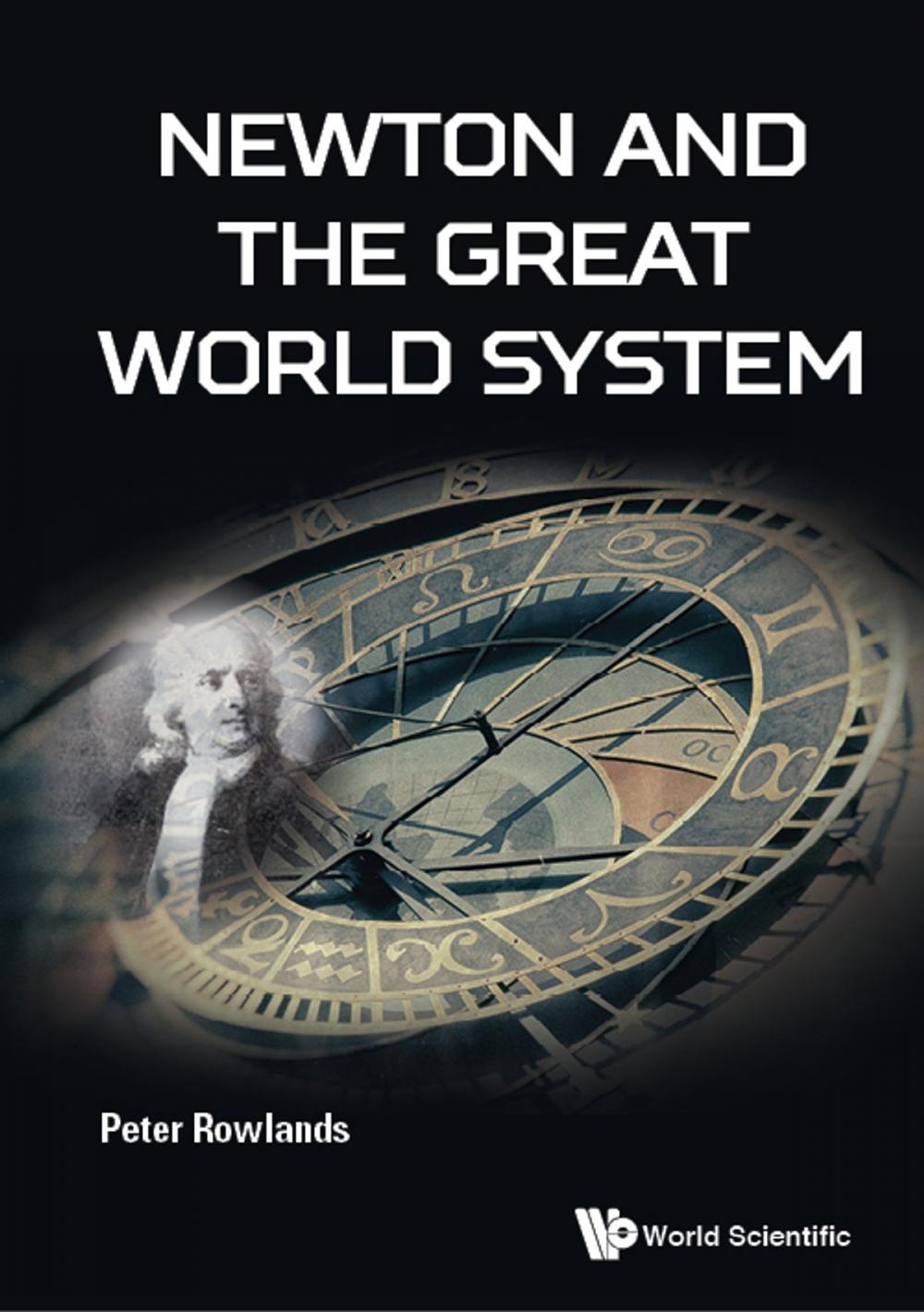 Big bigCover of Newton and the Great World System