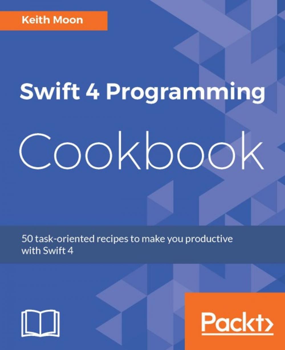 Big bigCover of Swift 4 Programming Cookbook