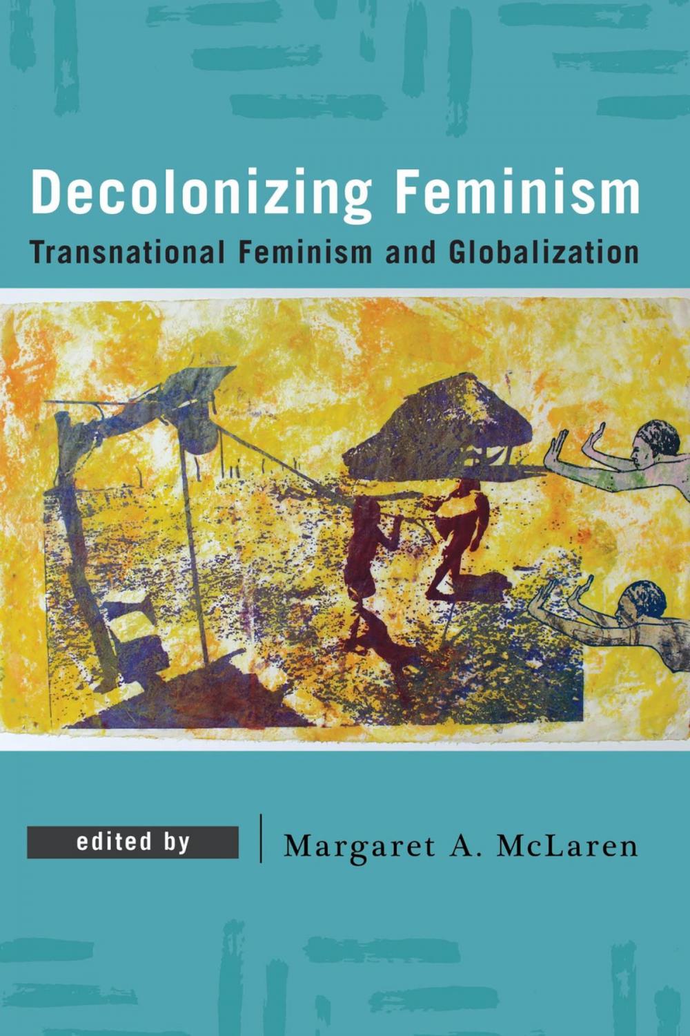 Big bigCover of Decolonizing Feminism