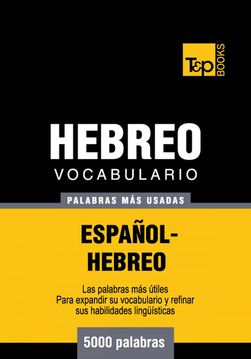 Big bigCover of Vocabulario Español-Hebreo - 5000 palabras más usadas