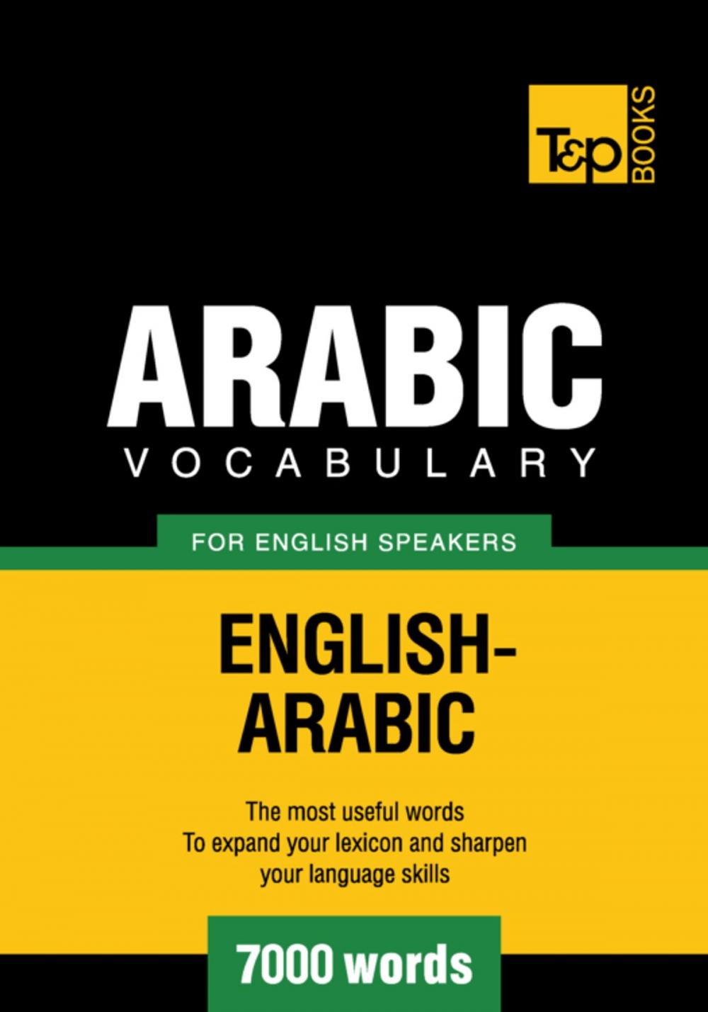 Big bigCover of Arabic vocabulary for English speakers - 7000 words