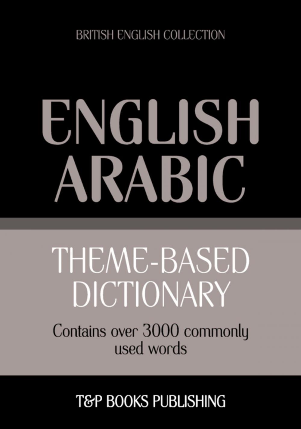 Big bigCover of Theme-based dictionary British English-Arabic - 3000 words