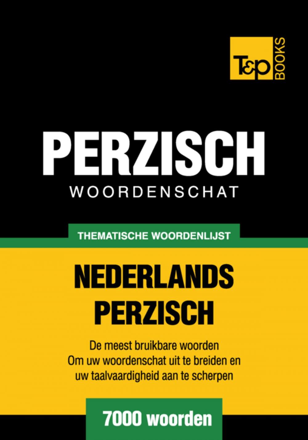 Big bigCover of Thematische woordenschat Nederlands-Perzisch - 7000 woorden