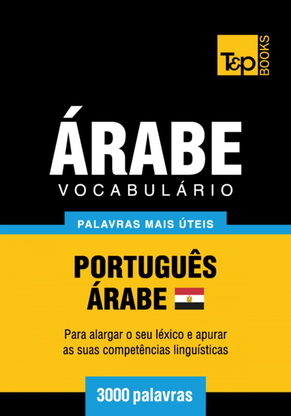 Big bigCover of Vocabulário Português-Árabe Egípcio - 3000 palavras mais úteis