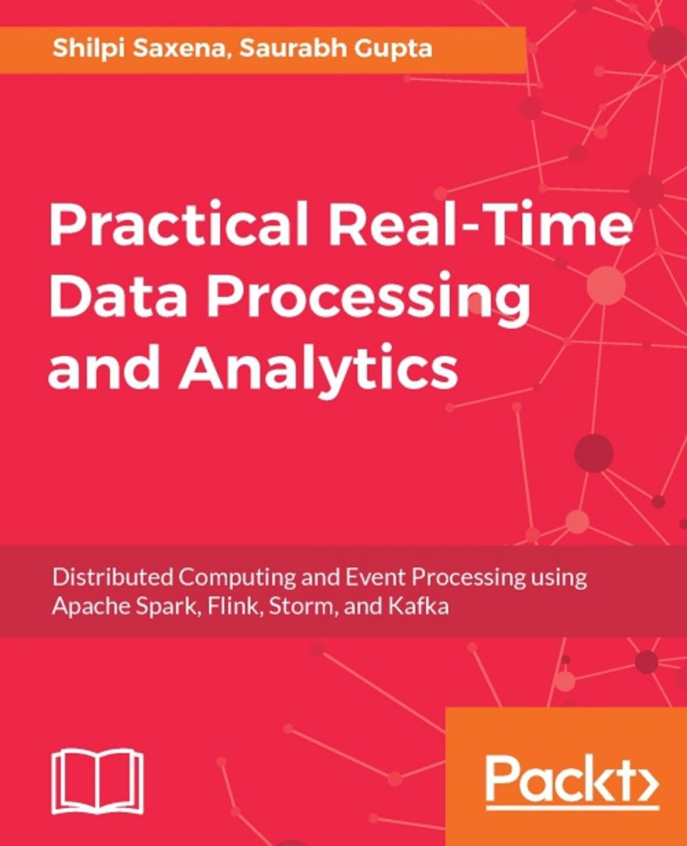 Big bigCover of Practical Real-time Data Processing and Analytics