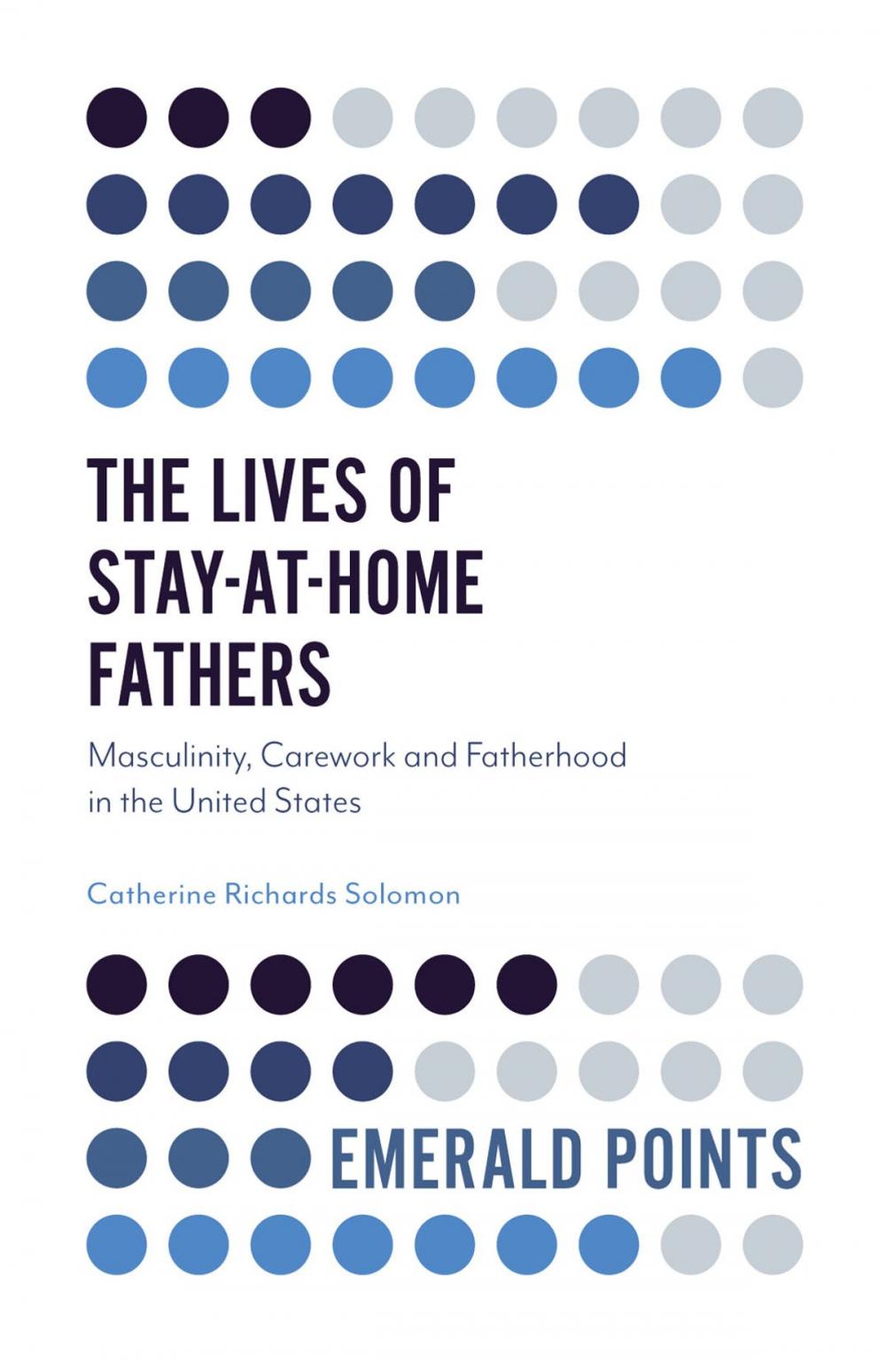 Big bigCover of The Lives of Stay-at-Home Fathers