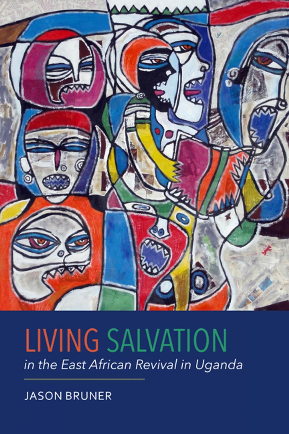 Big bigCover of Living Salvation in the East African Revival in Uganda