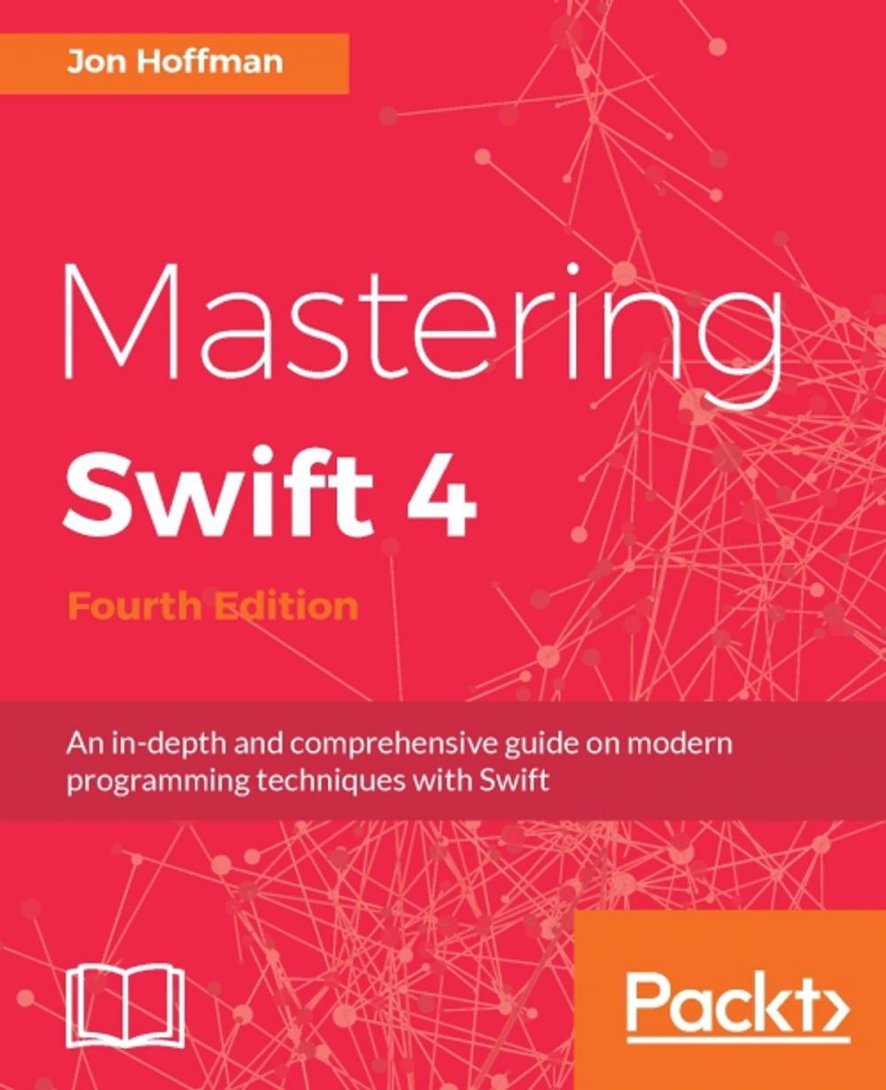 Big bigCover of Mastering Swift 4 - Fourth Edition