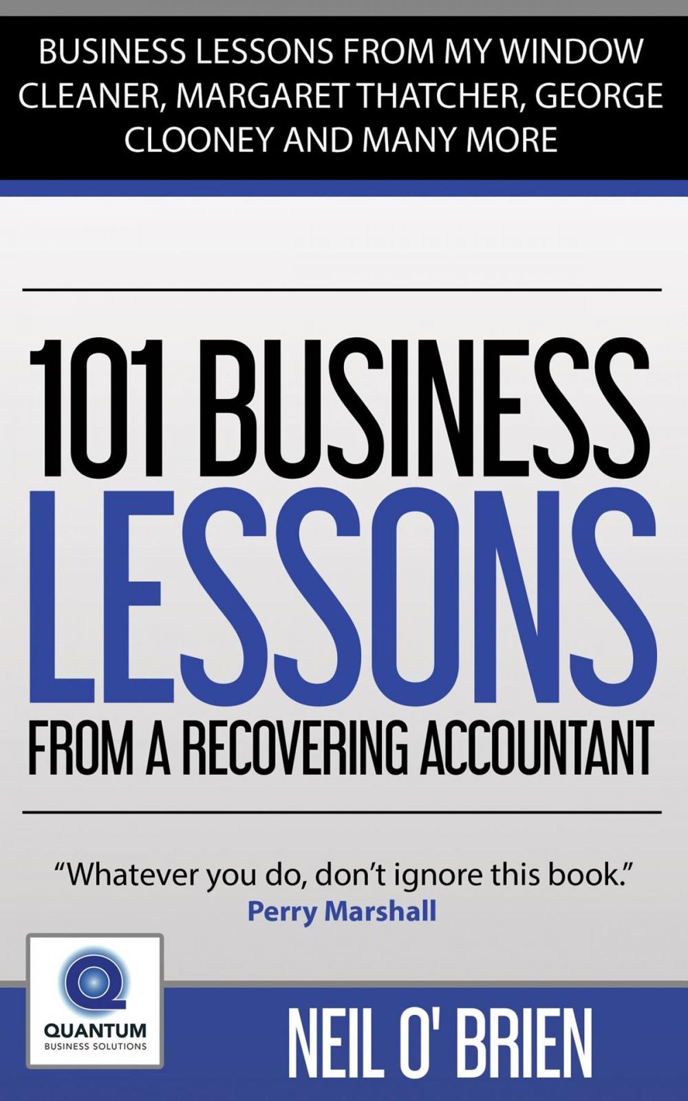 Big bigCover of 101 Business Lessons From A Recovering Accountant