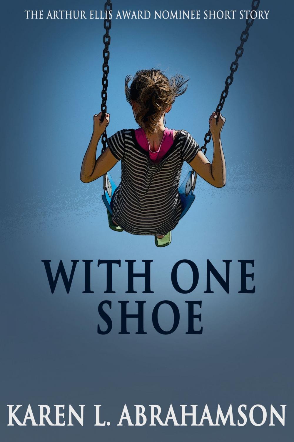 Big bigCover of With One Shoe