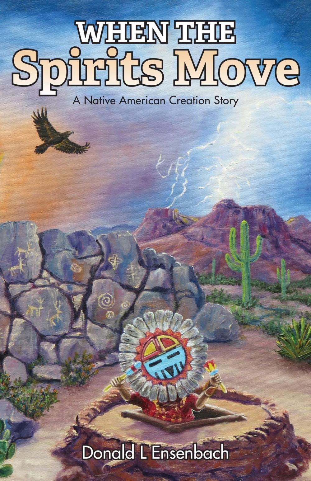 Big bigCover of When the Spirits Move: A Native American Creation Story