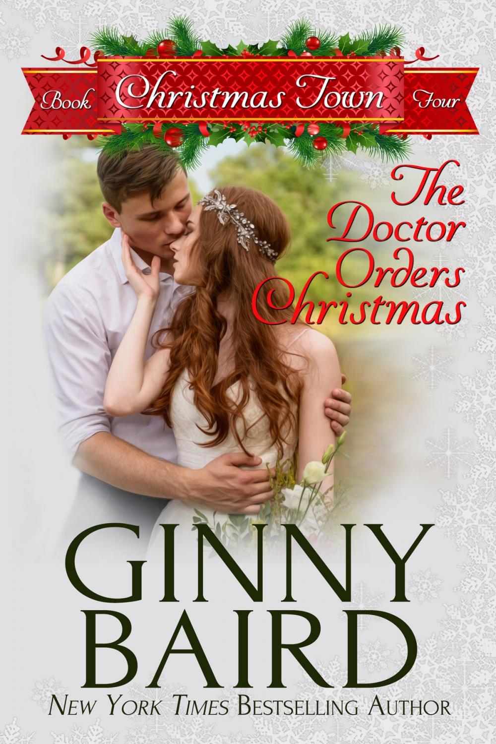 Big bigCover of The Doctor Orders Christmas (Christmas Town, Book 4)