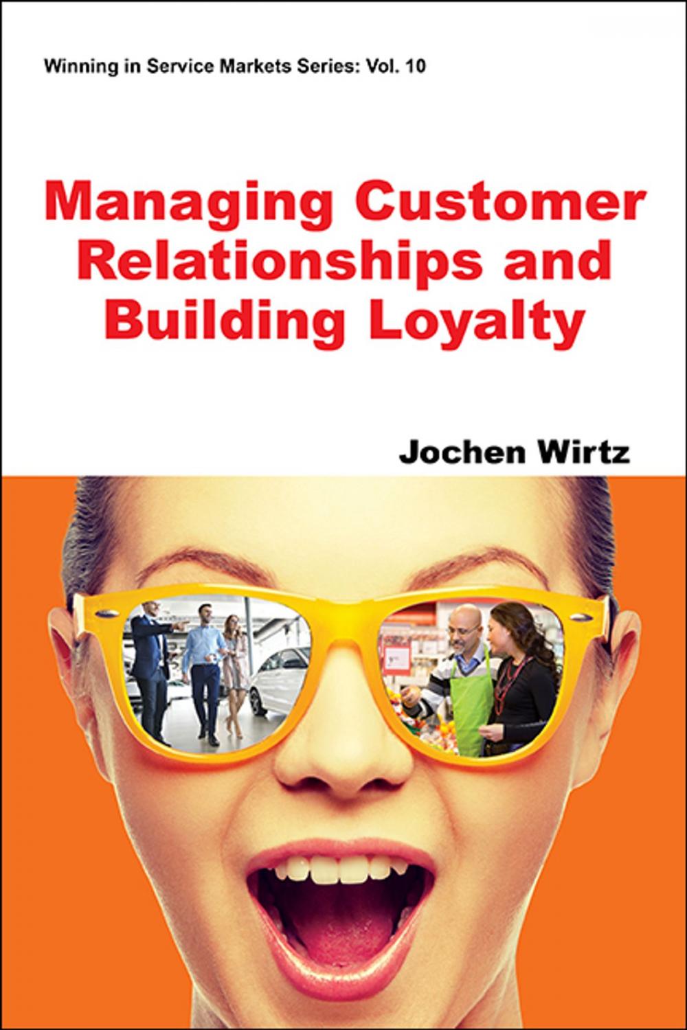 Big bigCover of Managing Customer Relationships and Building Loyalty