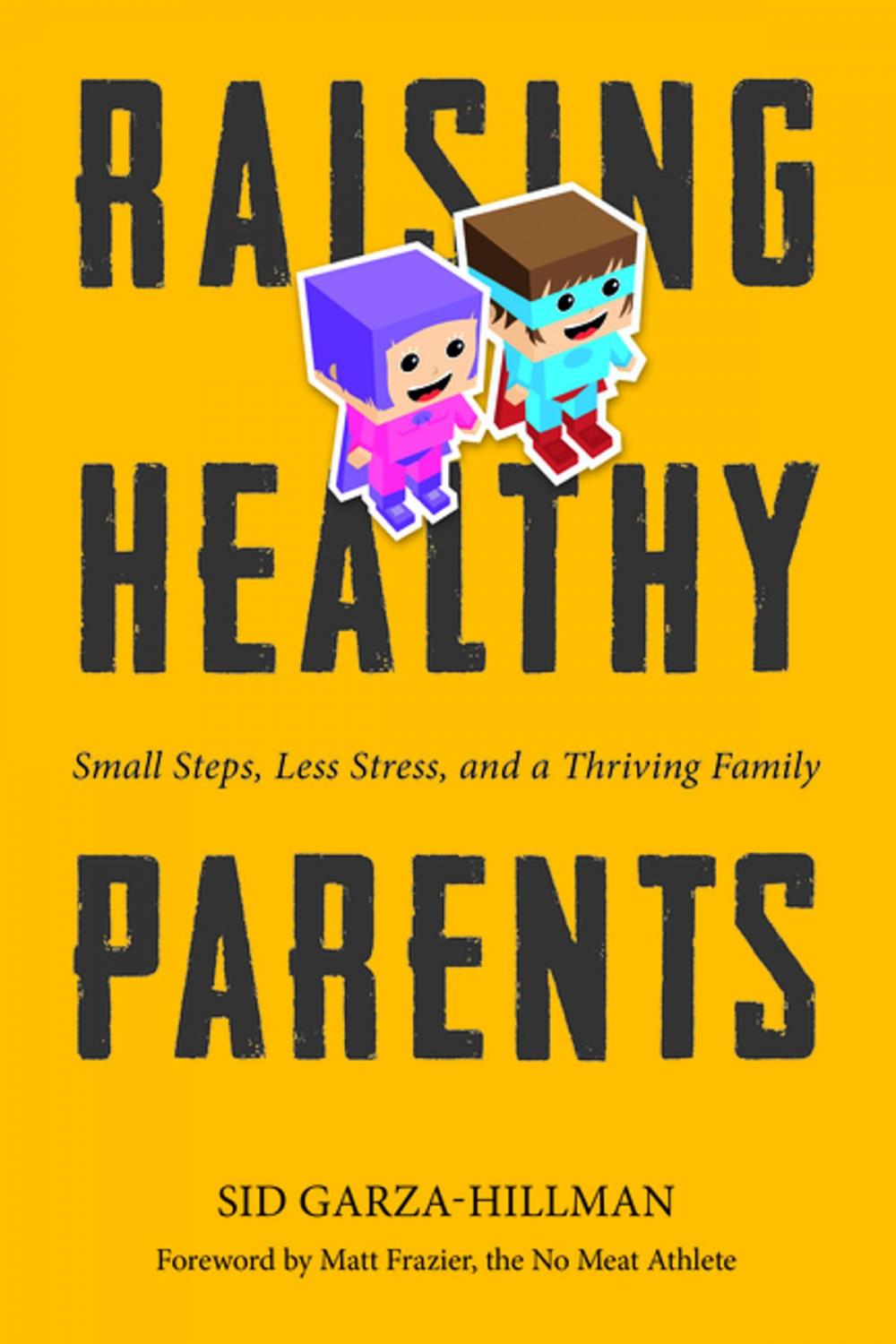 Big bigCover of Raising Healthy Parents