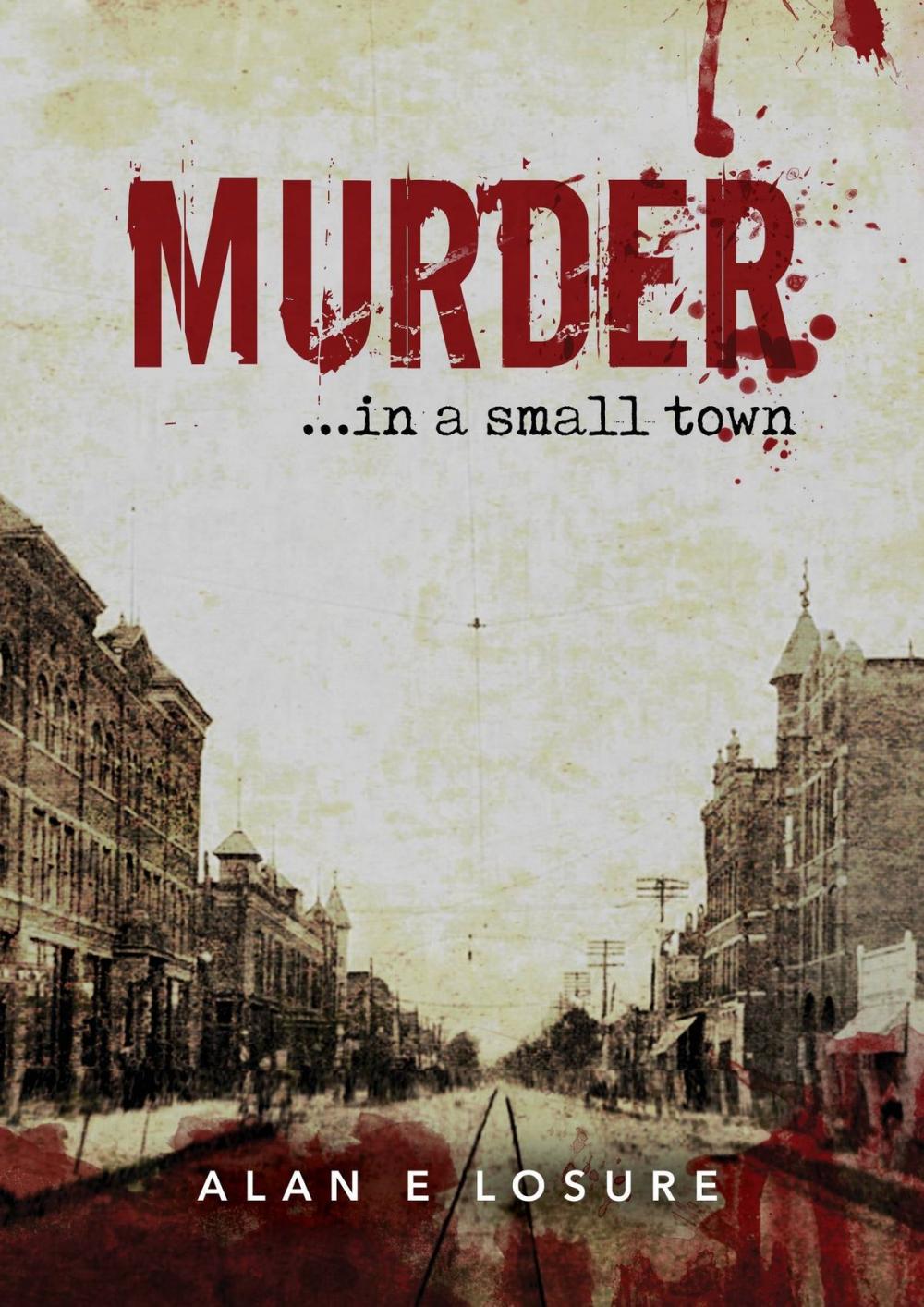 Big bigCover of Murder... in a Small Town