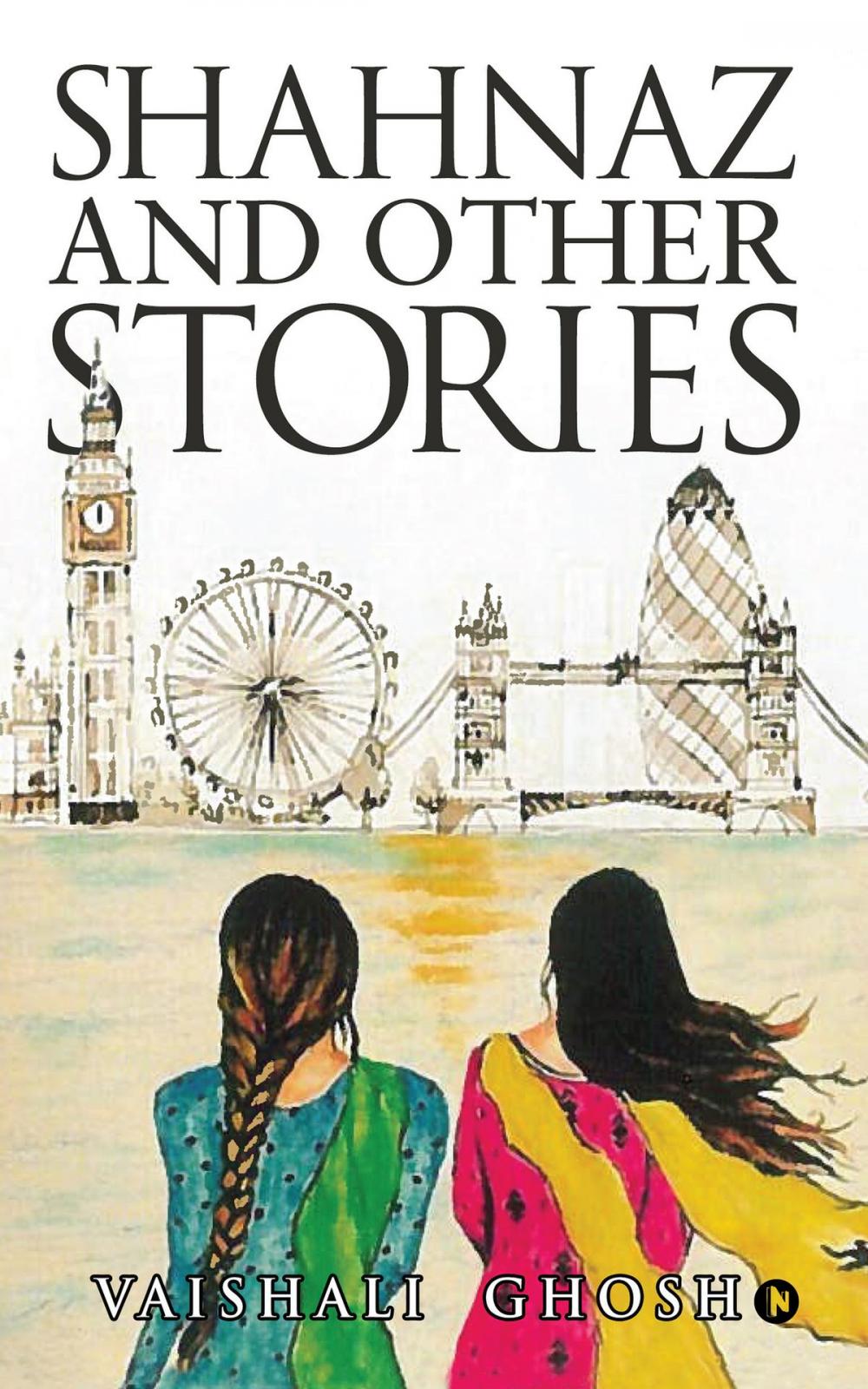 Big bigCover of SHAHNAZ AND OTHER STORIES