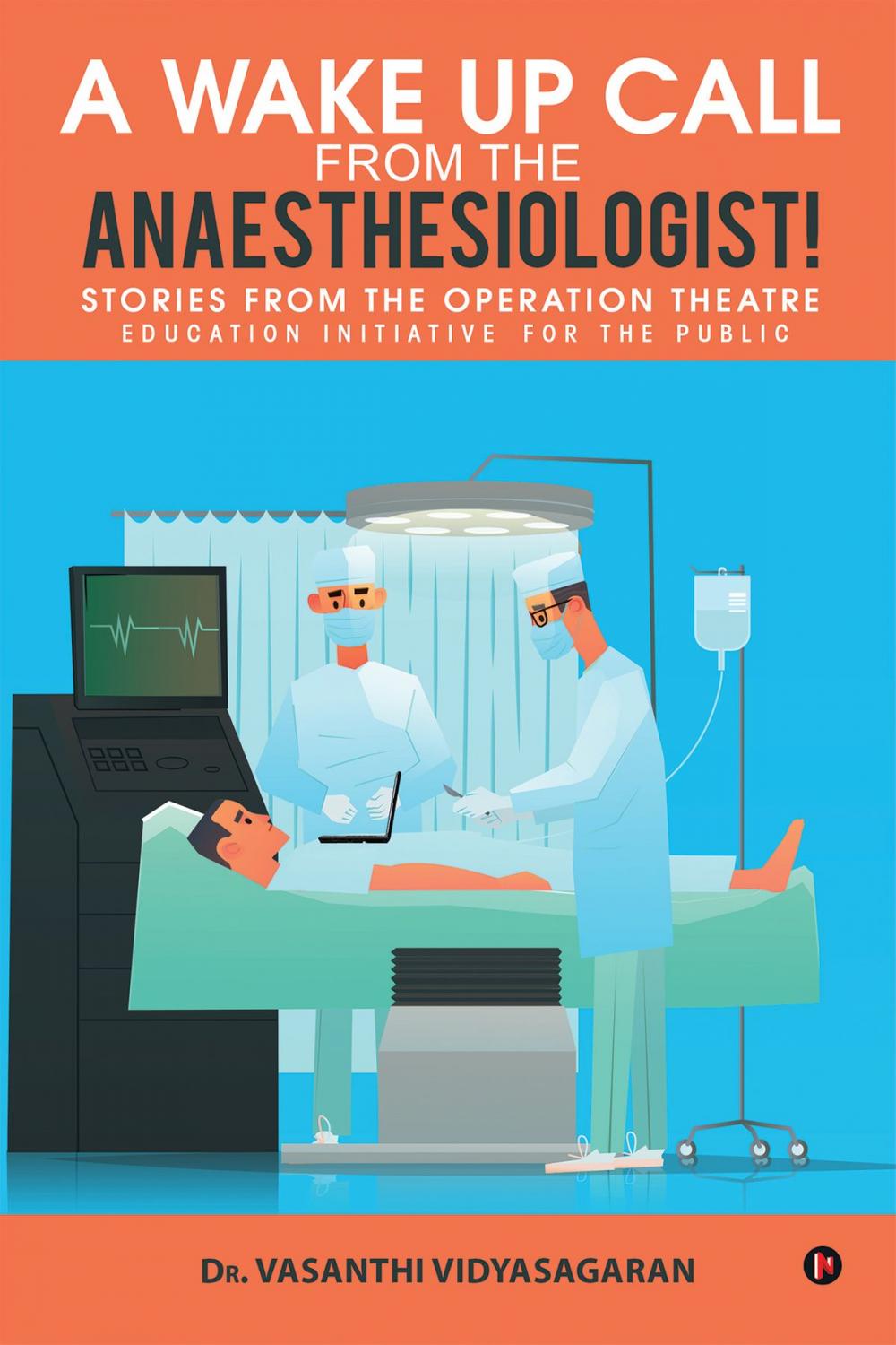 Big bigCover of A Wake Up Call from the Anaesthesiologist!